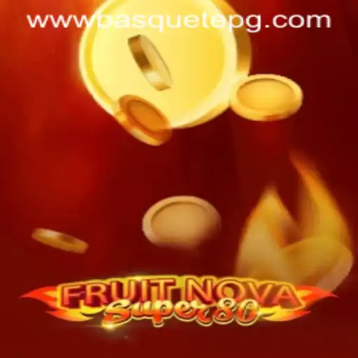 Unveiling the Exciting World of FruitNovaSuper80: A Comprehensive Guide