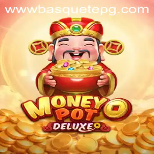 Exploring MoneyPotDELUXE: The Exciting World of This Thrilling Game